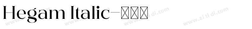Hegam Italic字体转换
